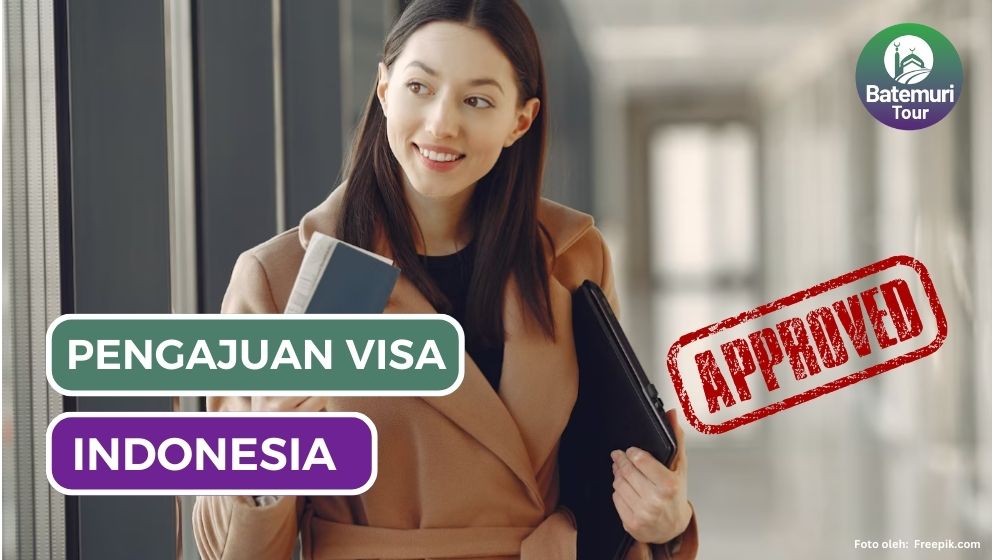 Langkah Pengajuan Untuk Visa Indonesia